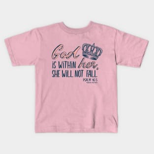 God Is Within Her She Will Not Fall - © GraphicLoveShop Kids T-Shirt